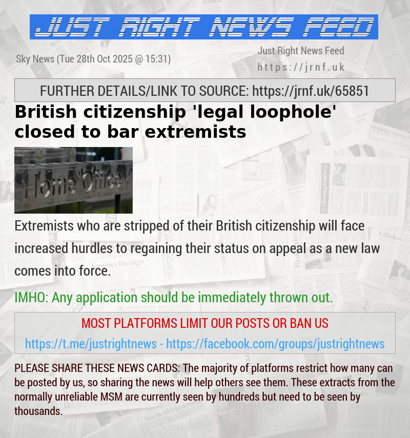British citizenship ’legal loophole’ closed to bar extremists
