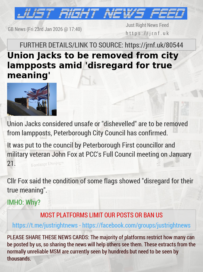 Union Jacks to be removed from city lampposts amid ’disregard for true meaning’