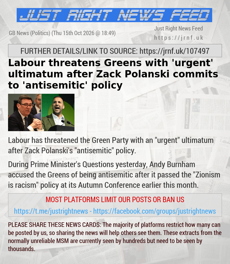 Labour threatens Greens with ’urgent’ ultimatum after Zack Polanski commits to ’antisemitic’ policy