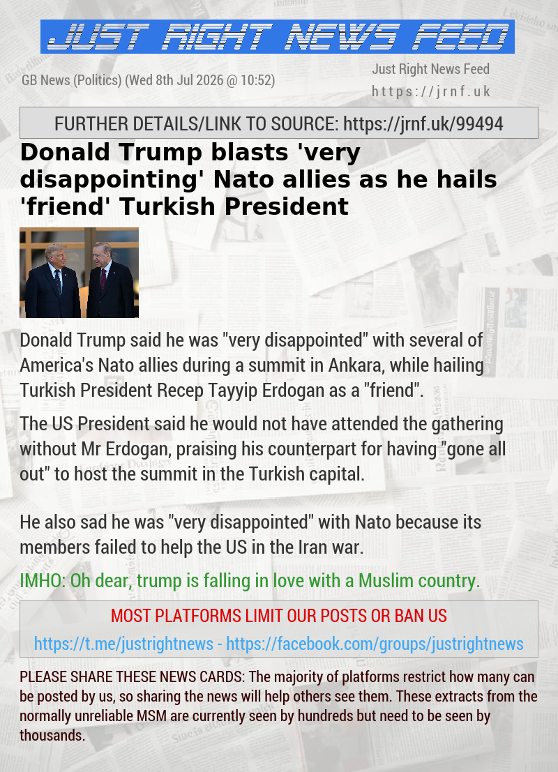 Donald Trump blasts ‘very disappointing’ Nato allies as he hails ‘friend’ Turkish President