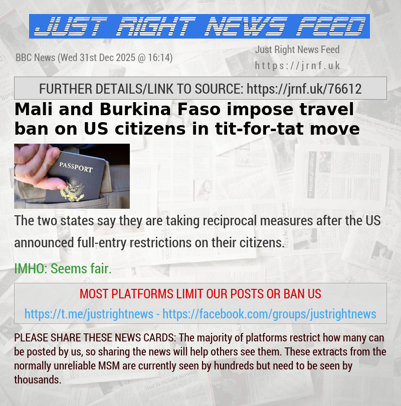 Mali and Burkina Faso impose travel ban on US citizens in tit—for—tat move