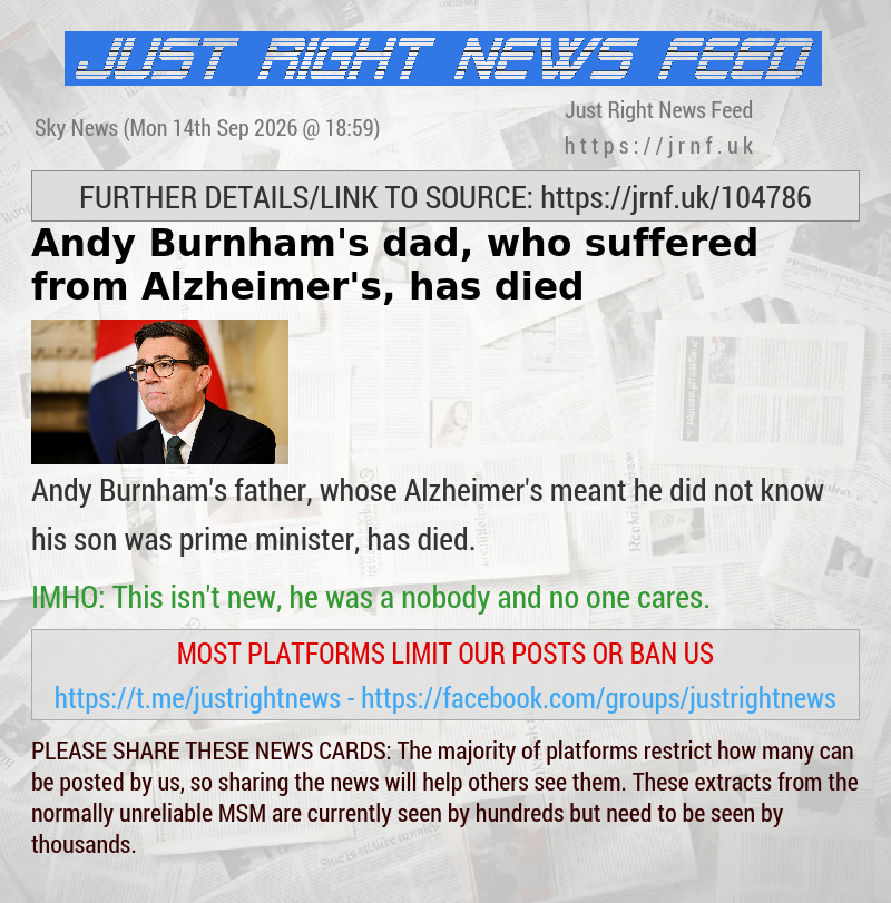 Andy Burnham’s dad, who suffered from Alzheimer’s, has died
