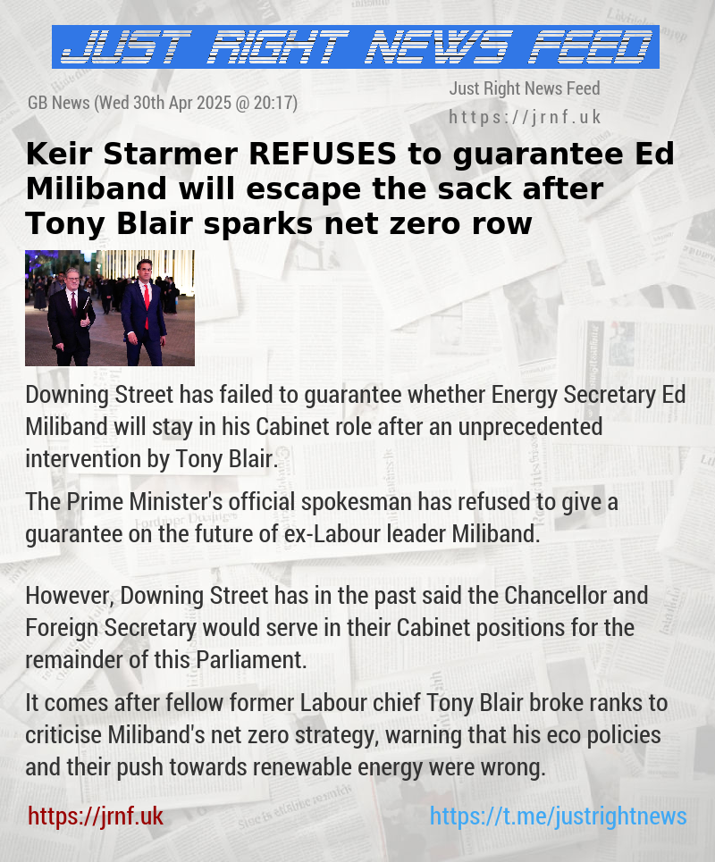 Keir Starmer REFUSES to guarantee Ed Miliband will escape the sack after Tony Blair sparks net zero row