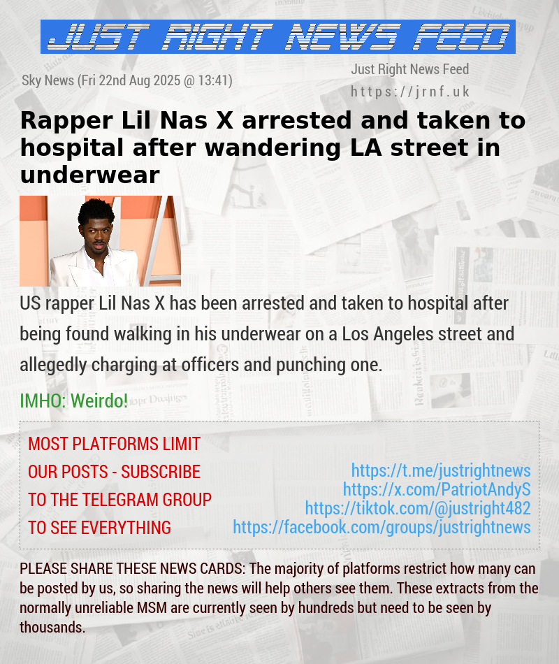 Rapper Lil Nas X arrested and taken to hospital after wandering LA street in underwear
