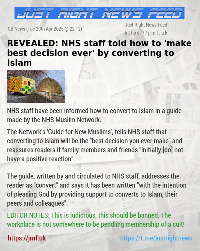 REVEALED: NHS staff told how to ’make best decision ever’ by converting to Islam
