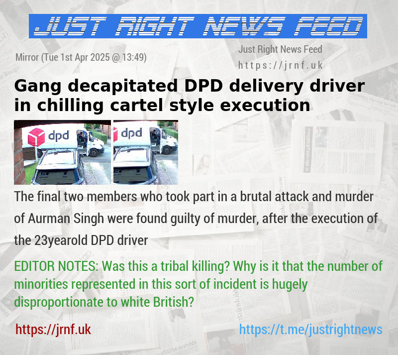Gang decapitated DPD delivery driver in chilling cartel—style execution
