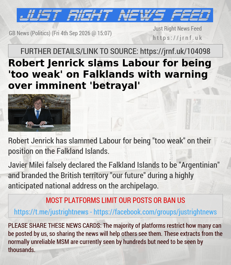 Robert Jenrick slams Labour for being ’too weak’ on Falklands with warning over imminent ’betrayal’