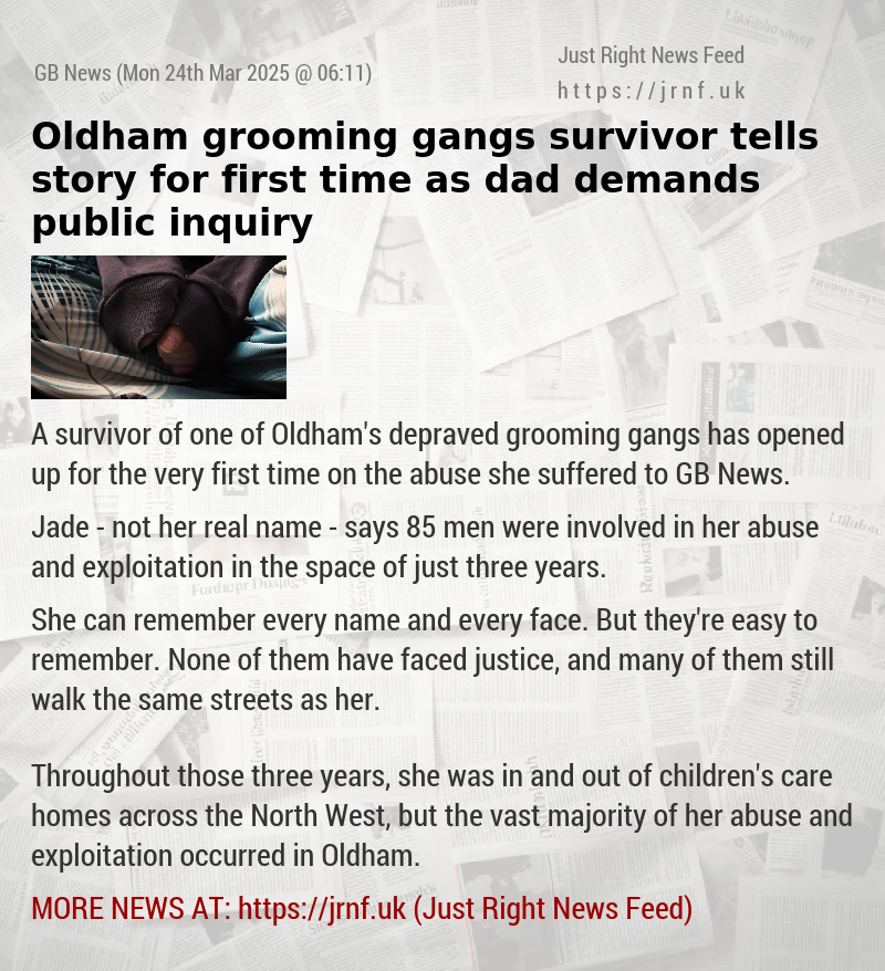 Oldham grooming gangs survivor tells story for first time as dad demands public inquiry