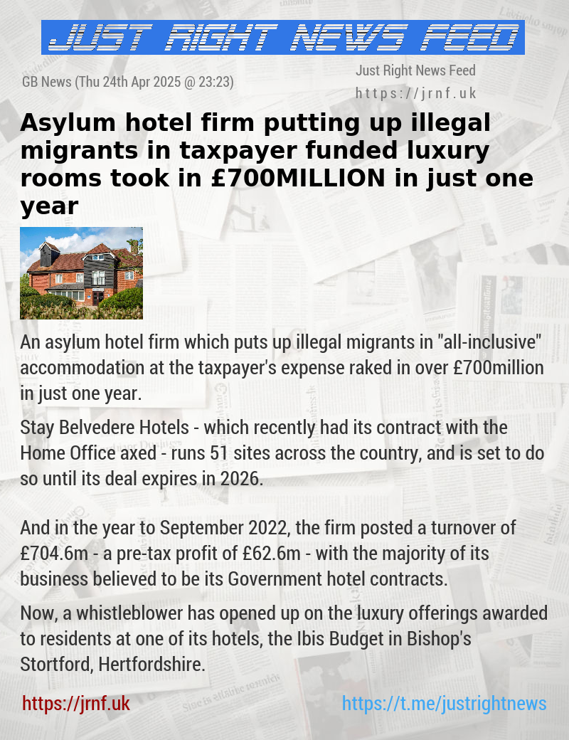 Asylum hotel firm putting up illegal migrants in taxpayer—funded luxury rooms took in £700MILLION in just one year