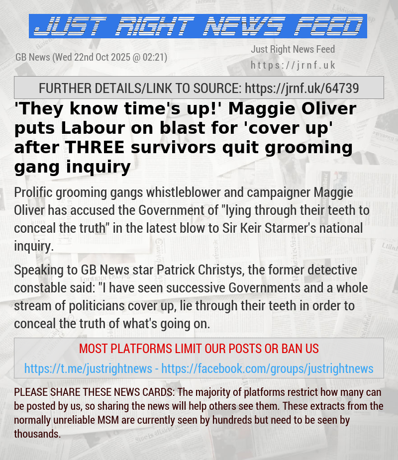 ’They know time’s up!’ Maggie Oliver puts Labour on blast for ’cover—up’ after THREE survivors quit grooming gang inquiry