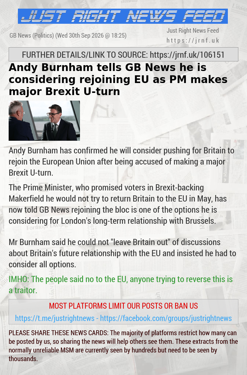 Andy Burnham tells GB News he is considering rejoining EU as PM makes major Brexit U—turn
