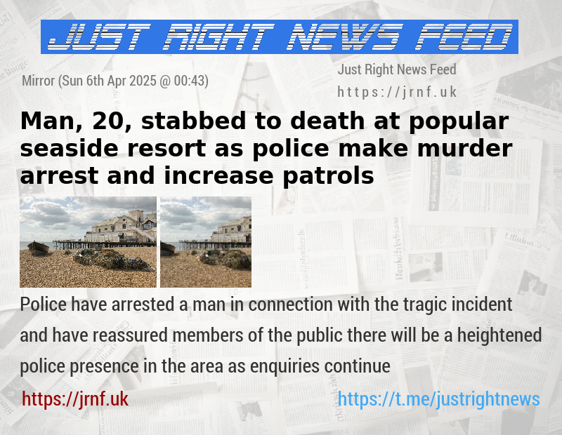 Man, 20, stabbed to death at popular seaside resort — as police make murder arrest and increase patrols