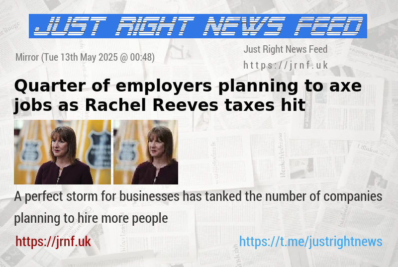 Quarter of employers planning to axe jobs as Rachel Reeves taxes hit