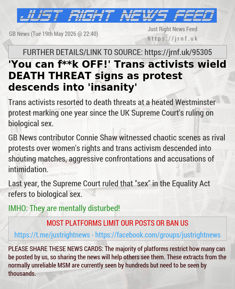 ’You can f**k OFF!’ Trans activists wield DEATH THREAT signs as protest descends into ’insanity’