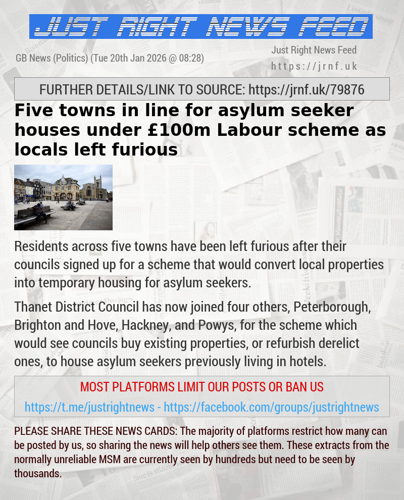Five towns in line for asylum seeker houses under &pound;100m Labour scheme as locals left furious