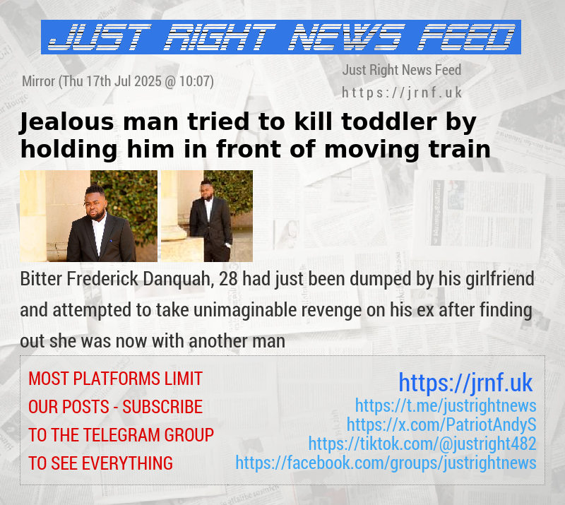 Jealous man tried to kill toddler by holding him in front of moving train