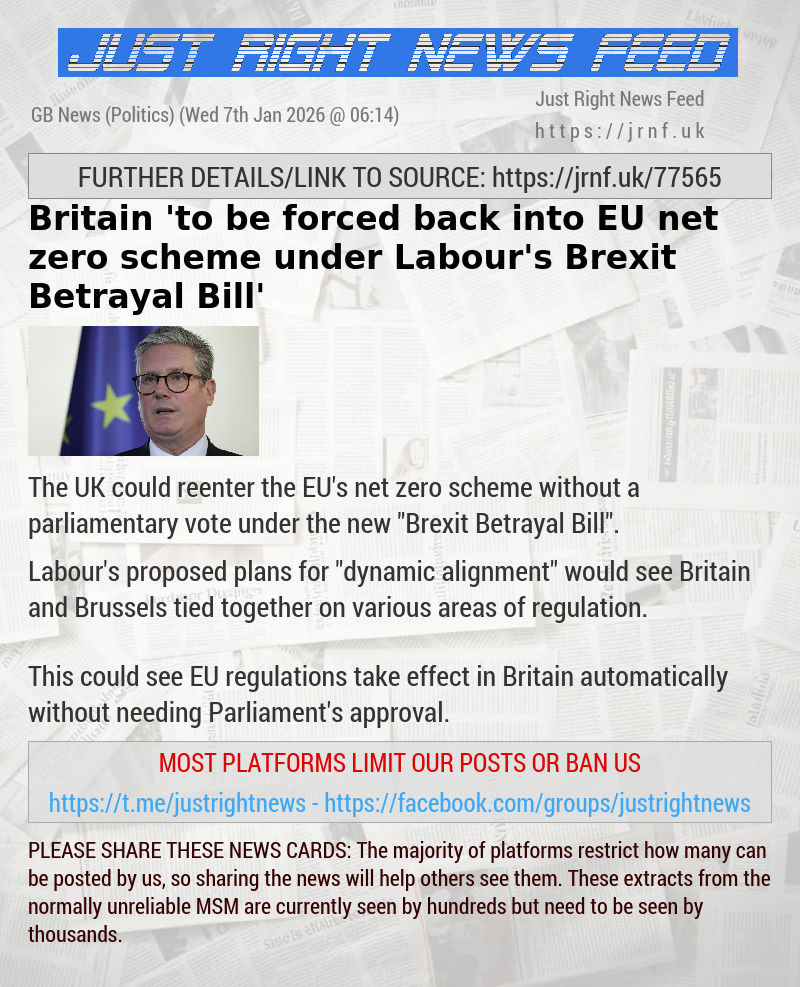 Britain ’to be forced back into EU net zero scheme under Labour’s Brexit Betrayal Bill’