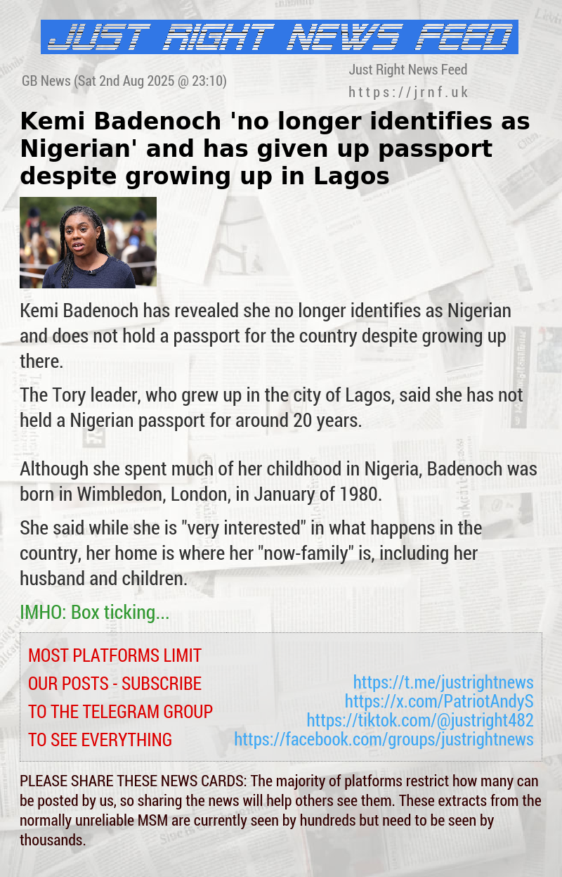 Kemi Badenoch ’no longer identifies as Nigerian’ and has given up passport despite growing up in Lagos