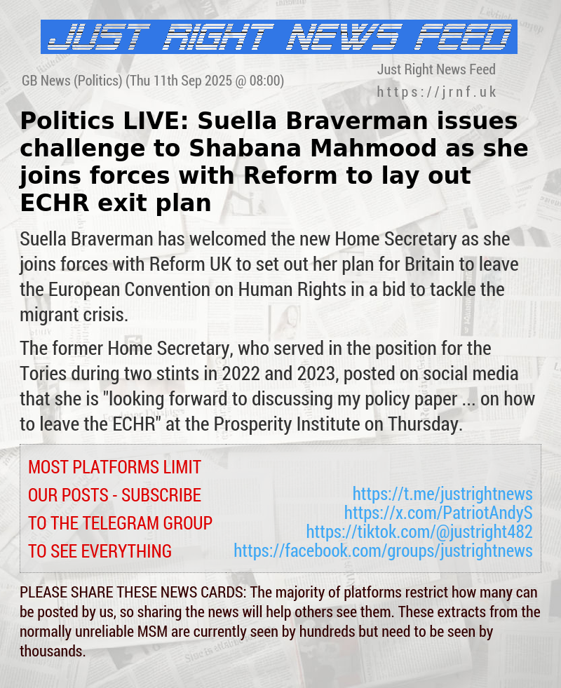 Politics LIVE: Suella Braverman issues challenge to Shabana Mahmood as she joins forces with Reform to lay out ECHR exit plan