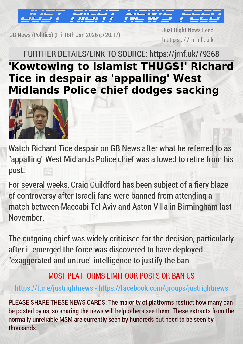 ’Kowtowing to Islamist THUGS!’ Richard Tice in despair as ’appalling’ West Midlands Police chief dodges sacking