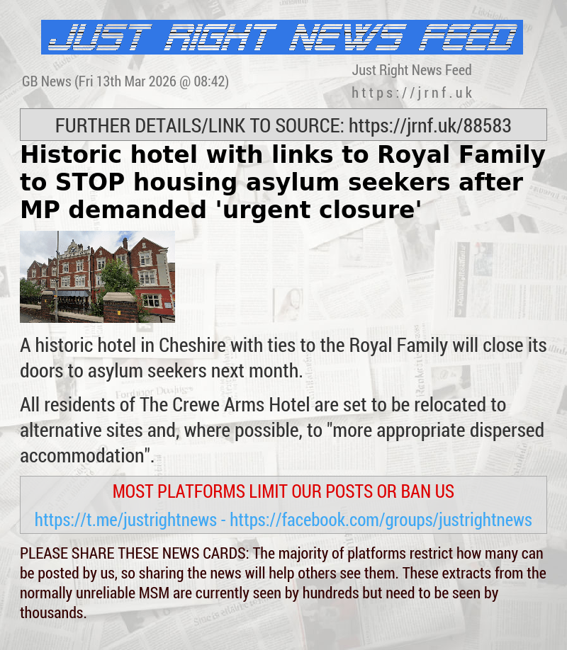 Historic hotel with links to Royal Family to STOP housing asylum seekers after MP demanded ’urgent closure’