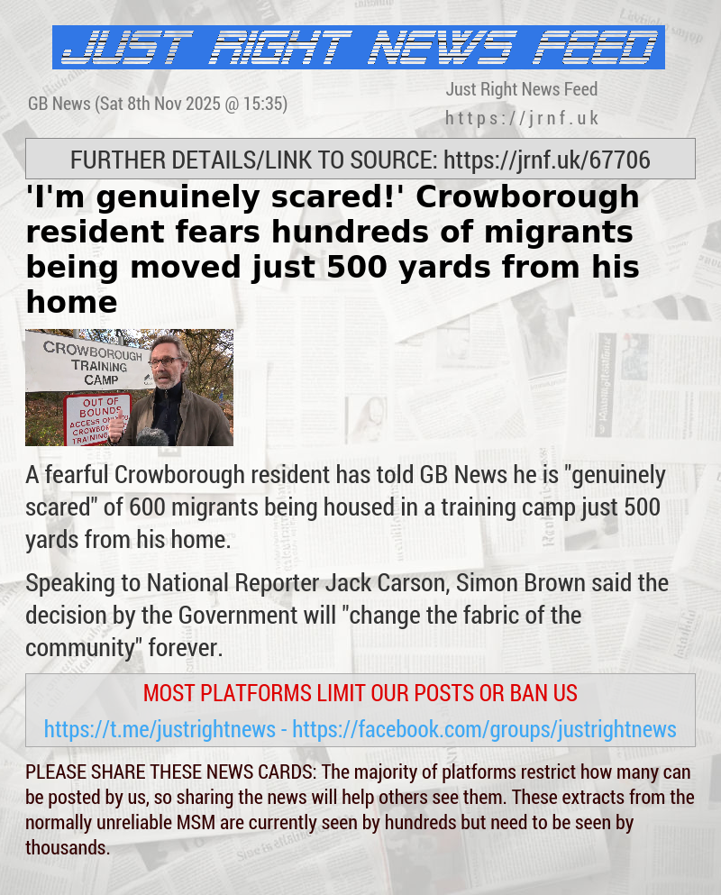 ’I’m genuinely scared!’ Crowborough resident fears hundreds of migrants being moved just 500 yards from his home