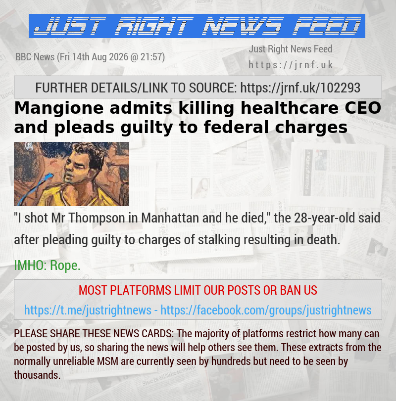 Mangione admits killing healthcare CEO and pleads guilty to federal charges