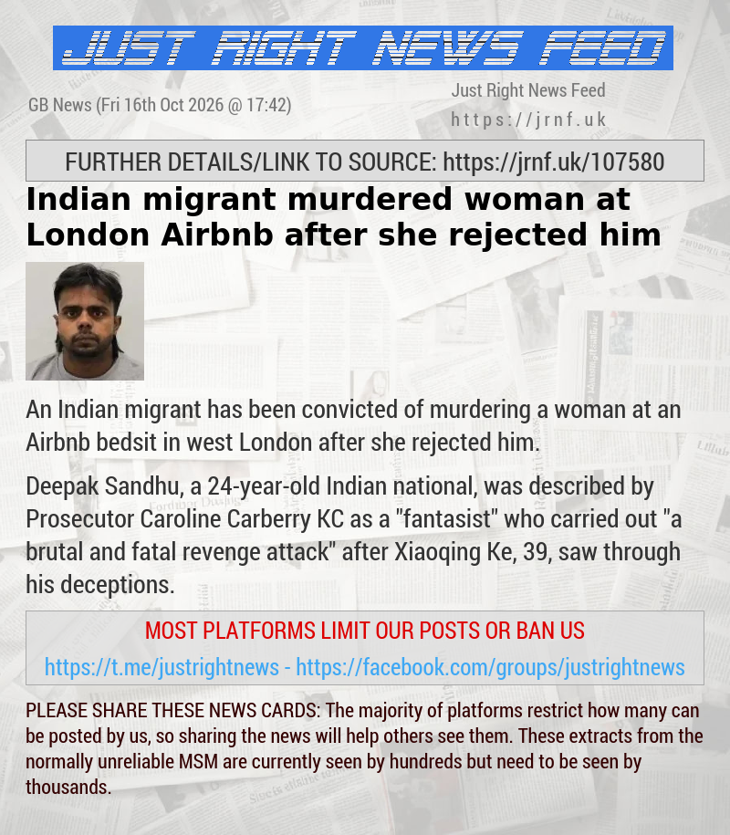Indian migrant murdered woman at London Airbnb after she rejected him