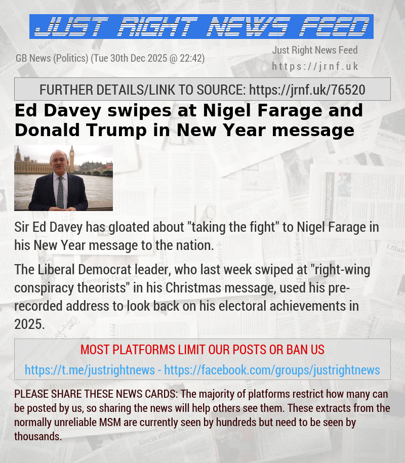 Ed Davey swipes at Nigel Farage and Donald Trump in New Year message