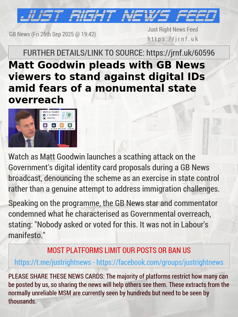 Matt Goodwin pleads with GB News viewers to stand against digital IDs amid fears of a monumental state overreach