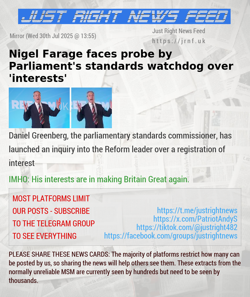 Nigel Farage faces probe by Parliament’s standards watchdog over ’interests’