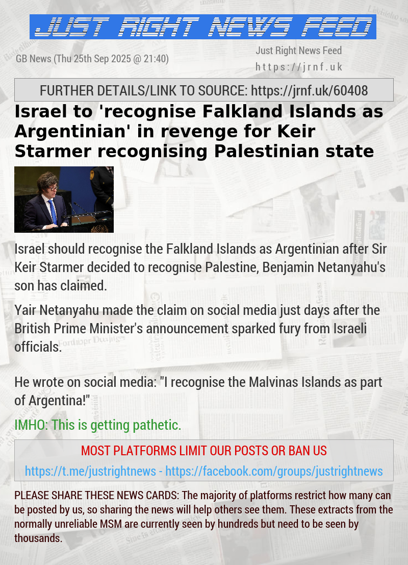 Israel to ’recognise Falkland Islands as Argentinian’ in revenge for Keir Starmer recognising Palestinian state