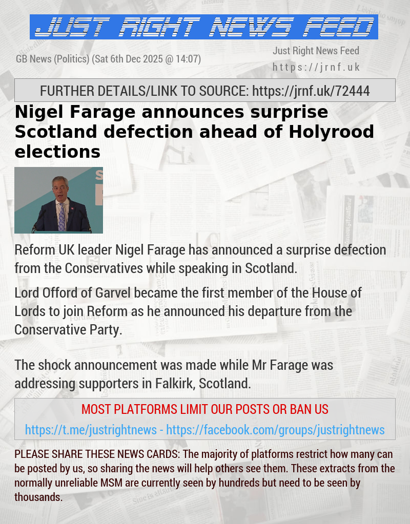 Nigel Farage announces surprise Scotland defection ahead of Holyrood elections