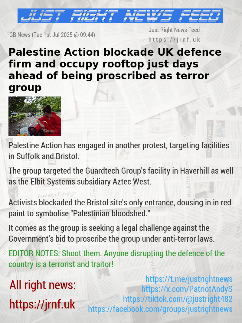 Palestine Action blockade UK defence firm and occupy rooftop just days ahead of being proscribed as terror group
