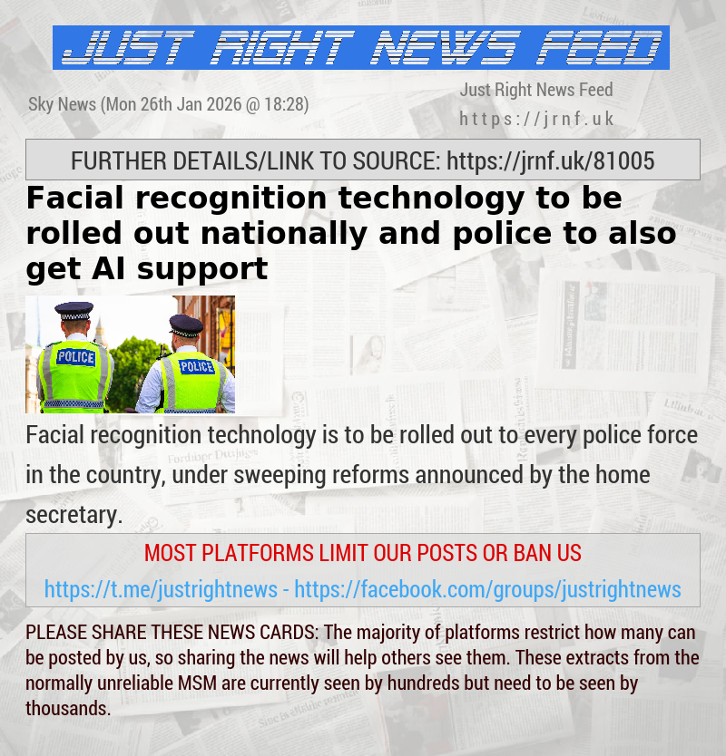 Facial recognition technology to be rolled out nationally and police to also get AI support