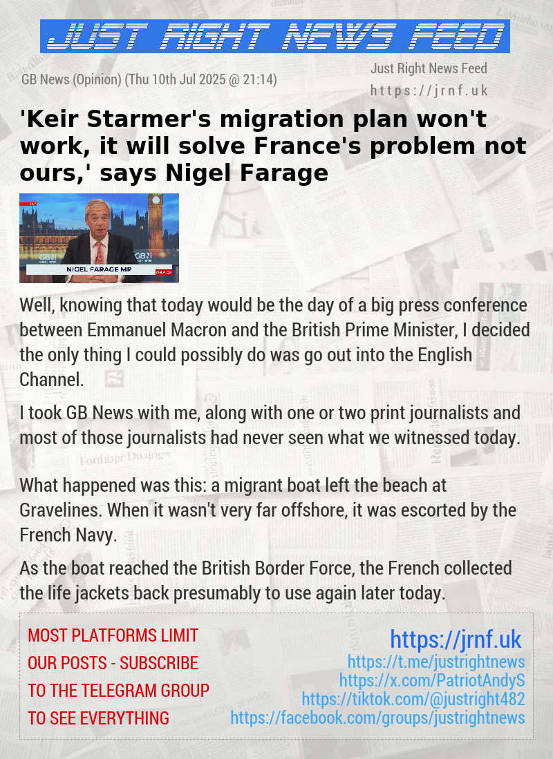 ’Keir Starmer’s migration plan won’t work, it will solve France’s problem not ours,’ says Nigel Farage