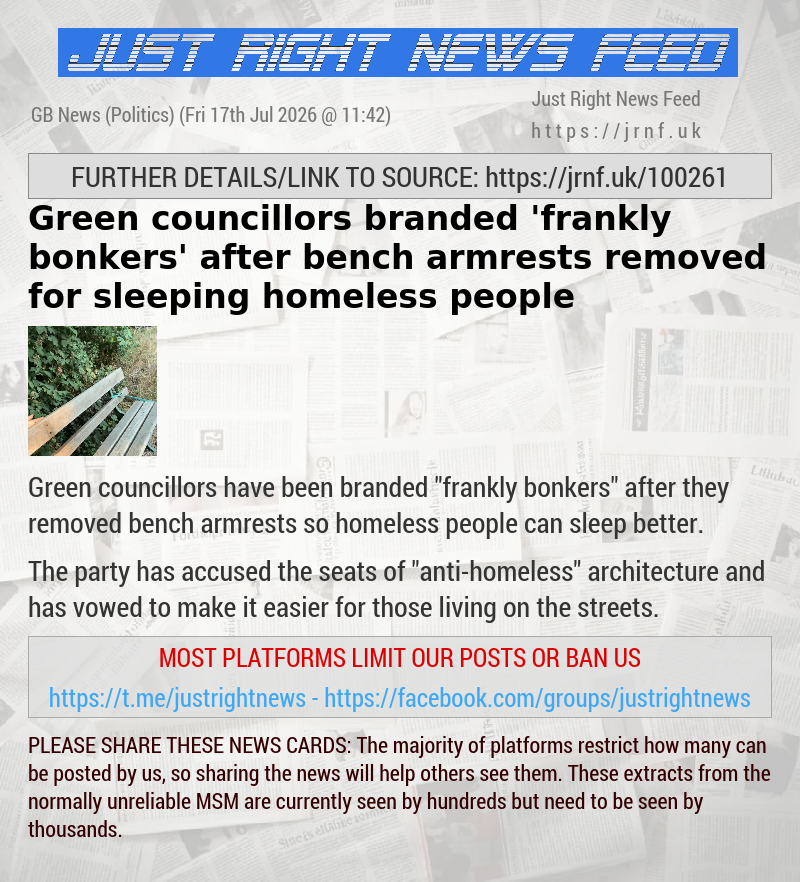 Green councillors branded ’frankly bonkers’ after bench armrests removed for sleeping homeless people