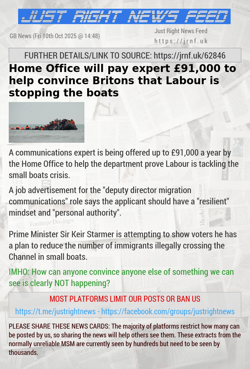 Home Office will pay expert £91,000 to help convince Britons that Labour is stopping the boats