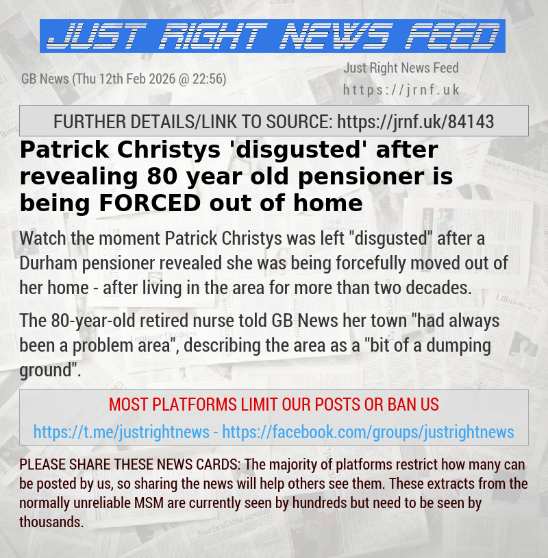 Patrick Christys ’disgusted’ after revealing 80—year—old pensioner is being FORCED out of home