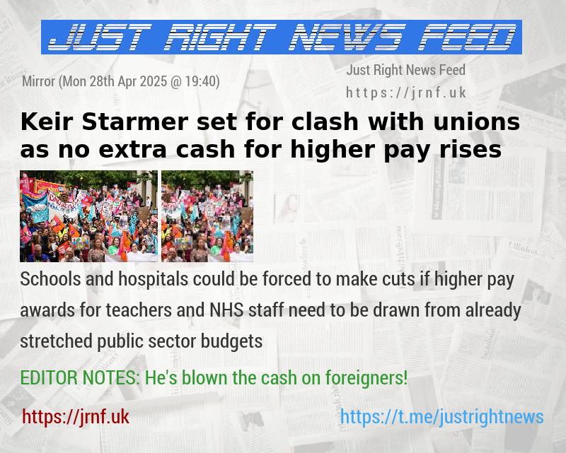 Keir Starmer set for clash with unions as no extra cash for higher pay rises