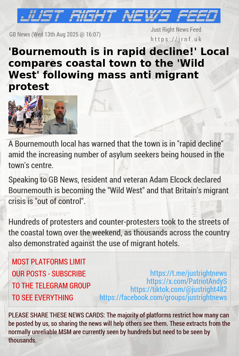 ’Bournemouth is in rapid decline!’ Local compares coastal town to the ’Wild West’ following mass anti—migrant protest