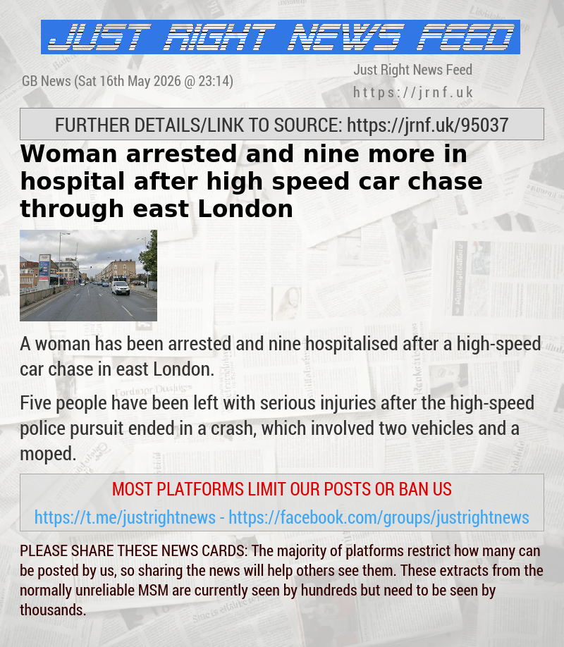 Woman arrested and nine more in hospital after high—speed car chase through east London