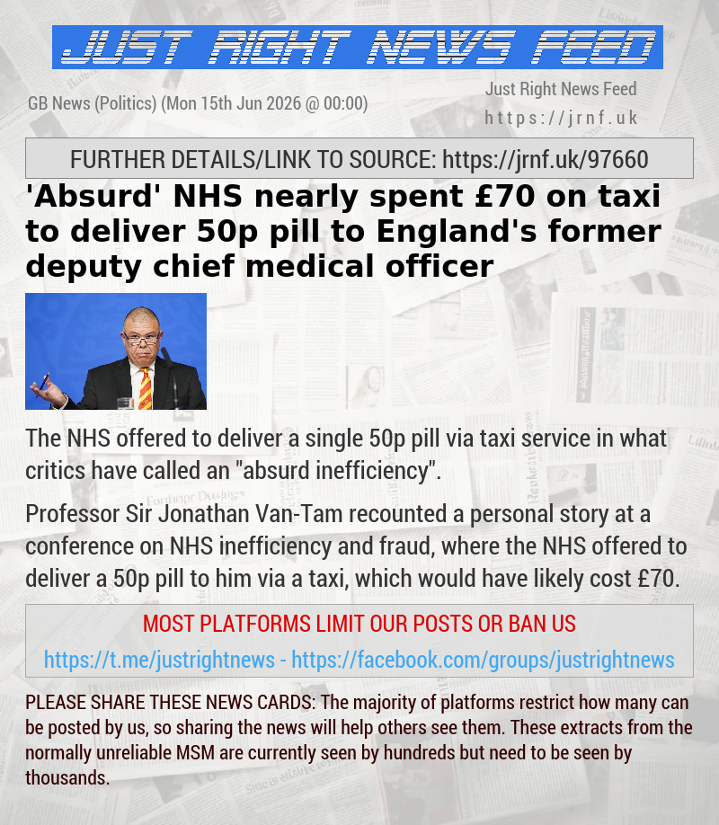 ’Absurd’ NHS nearly spent &pound;70 on taxi to deliver 50p pill to England’s former deputy chief medical officer