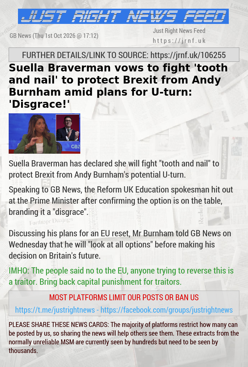 Suella Braverman vows to fight ’tooth and nail’ to protect Brexit from Andy Burnham amid plans for U—turn: ’Disgrace!’