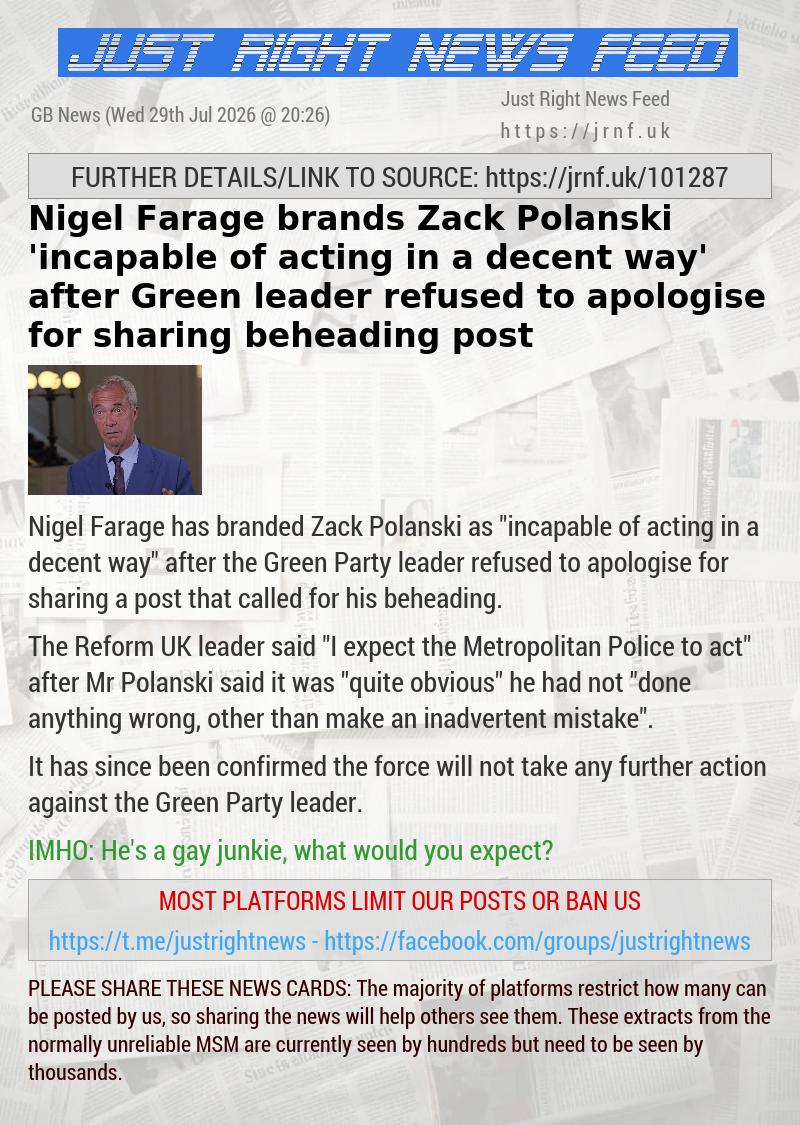 Nigel Farage brands Zack Polanski ‘incapable of acting in a decent way’ after Green leader refused to apologise for sharing beheading post