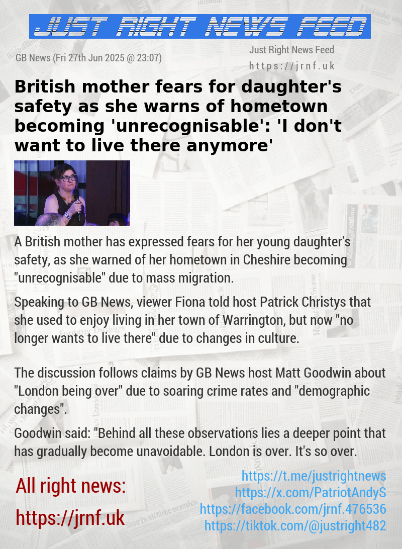 British mother fears for daughter’s safety as she warns of hometown becoming ’unrecognisable’: ’I don’t want to live there anymore’