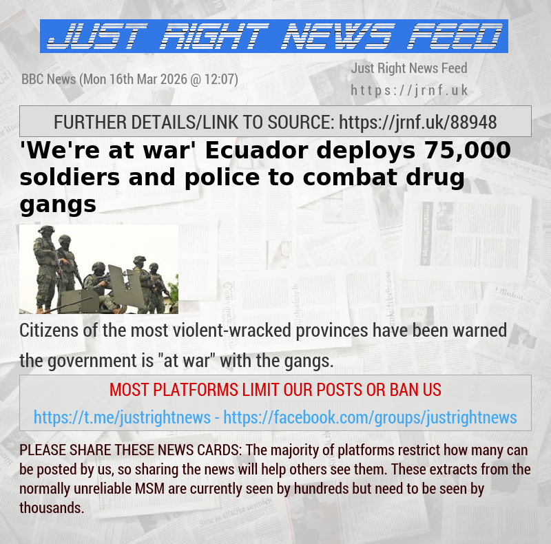 ’We’re at war’ — Ecuador deploys 75,000 soldiers and police to combat drug gangs