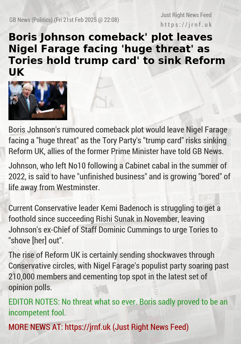 Boris Johnson ‘comeback’ plot leaves Nigel Farage facing ’huge threat’ as Tories hold ‘trump card’ to sink Reform UK