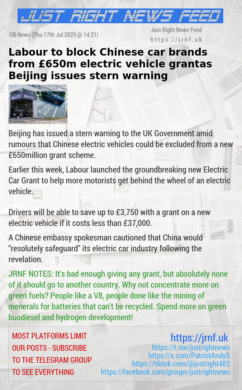 Labour to block Chinese car brands from £650m electric vehicle grant as Beijing issues stern warning