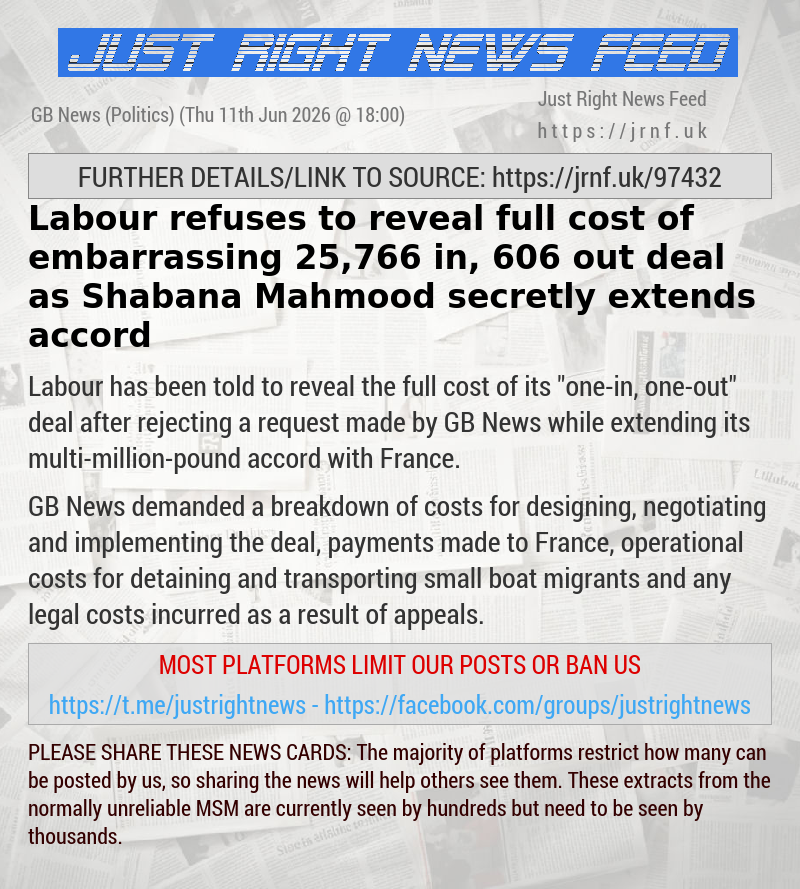 Labour refuses to reveal full cost of ‘embarrassing 25,766—in, 606—out deal as Shabana Mahmood secretly extends accord